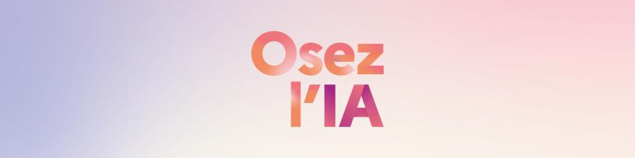 Osez l'IA
